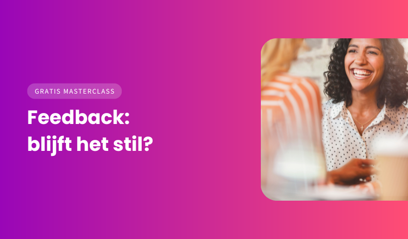 Van feedback moment, naar feedback cultuur